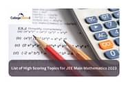 List of High Scoring Topics in Mathematics for JEE Main 2024