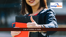 List of IIHMs in India: Courses, Eligibility, Admission
