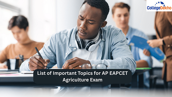 List of Important Topics for AP EAPCET Agriculture Exam