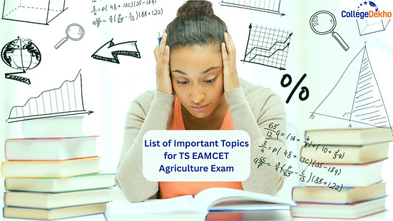 List of Important Topics for TS EAMCET Agriculture Exam