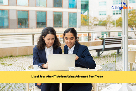 List of Jobs Available After ITI Artisan Using Advanced Tool Trade: Job Roles, Salary, ROI