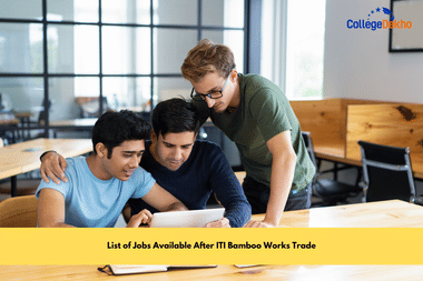 List of Jobs Available After ITI Bamboo Works Trade: Job Roles, Salary, ROI
