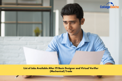 List of Jobs Available After ITI Basic Designer and Virtual Verifier (Mechanical) Trade: Job Roles, Salary, ROI