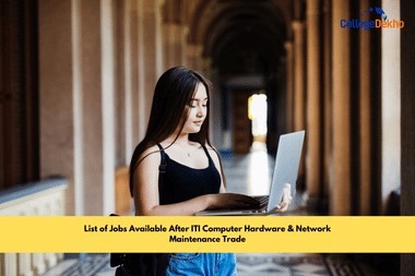 List of Jobs Available After ITI Computer Hardware & Network Maintenance Trade: Job Roles, Salary, ROI