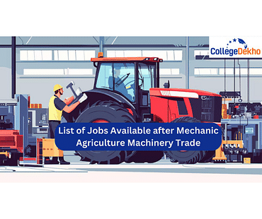 List of Jobs Available after Mechanic Agriculture Machinery Trade