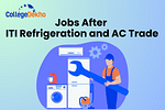 List of Jobs Available After ITI Refrigeration and Airconditioning Trade