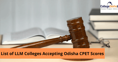 List of LLM Colleges Accepting Odisha CPET Scores