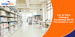 List of MBA Colleges Accepting 60-70 Percentile in XAT 2025