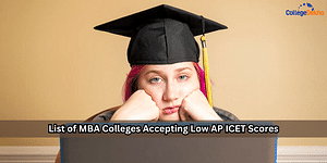 MBA Colleges Accepting Low AP ICET Scores