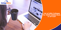 List of MBA Colleges for 10000-25000 Rank in AP ICET 2025