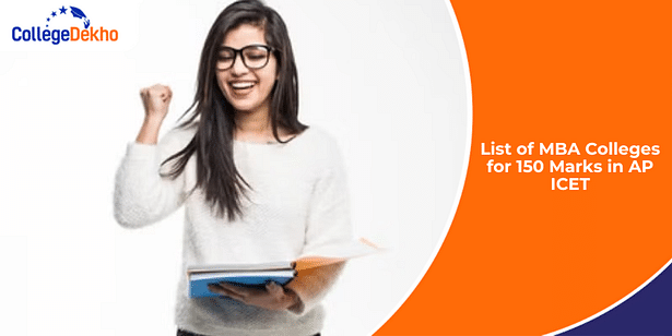 MBA Colleges for 150 Marks in AP ICET 2025