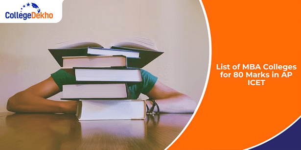 MBA Colleges for 80 Marks in AP ICET 2025