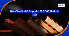 List of Medical Colleges for 200-300 Marks in NEET UG 2025