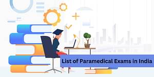 Paramedical Exams in India