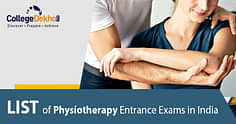 List of Physiotherapy Entrance Exams in India in 2024: Check Exam Dates & Notifications