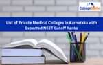 Private Medical Colleges in Karnataka with Cutoff