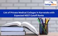 List of Private Medical Colleges in Karnataka with Expected NEET Cutoff Ranks 2025