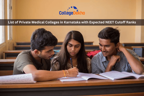 List of Private Medical Colleges in Karnataka with Expected NEET Cutoff ...