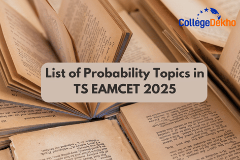 List of Probability Topics in TG EAMCET 2025 | CollegeDekho