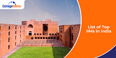 List of Top IIMs in India 2024: Check Rankings, Courses, Fees, Placement Details
