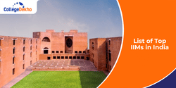 List of Top IIMs in India 2026: Check Rankings, Cutoff, Fees, Courses Offered, Placement