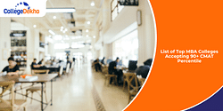 List of Top MBA Colleges Accepting 90+ CMAT Percentile
