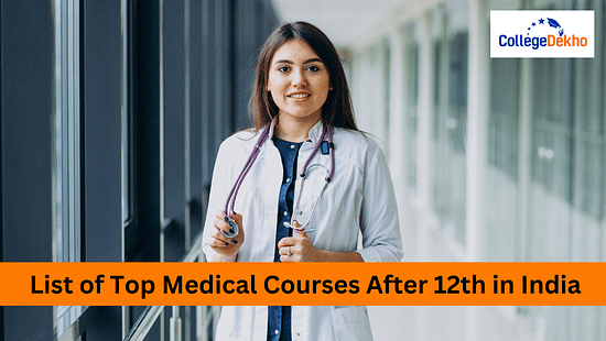 Medical courses after 12th