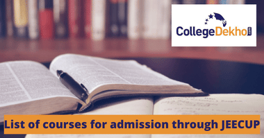 जेईईसीयूपी के माध्यम से एडमिशन के लिए कोर्स लिस्ट 2026 (Course List for Admission through JEECUP 2026 in Hindi)