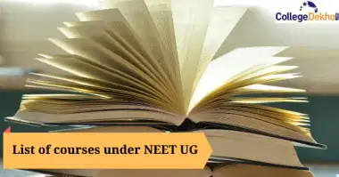 नीट यूजी के तहत कोर्सेस 2026 (Courses Under NEET UG 2026)