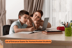 List of Entrance Exams for Home Schooled