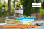 Loan Amount and Interest Rates for WB Student Credit Card