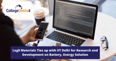 Log9 Materials Ties up with IIT Delhi for Research and Development on Battery, Energy Solution