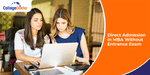 Direct Admission in MBA Without Entrance Exam