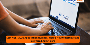 Steps to Retrieve NEET 2026 Application Number