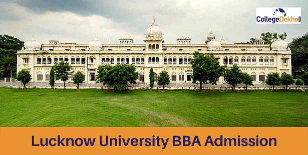 Lucknow University BBA Admission 2022 - Specializations, Eligibility ...