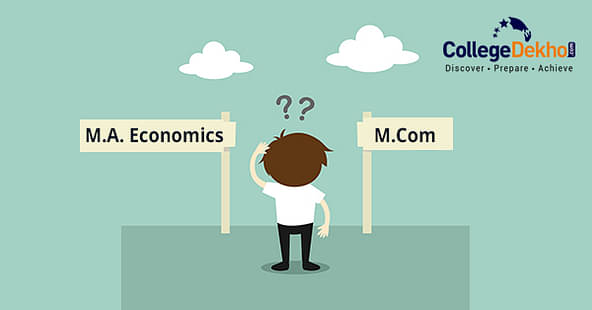 M.A. Economics vs M.Com After B.Com