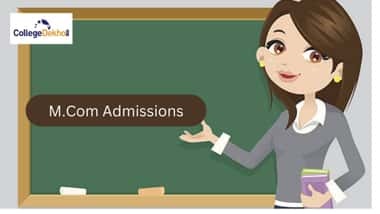 एम.कॉम एडमिशन 2026 (M.Com Admissions 2026 in hindi)