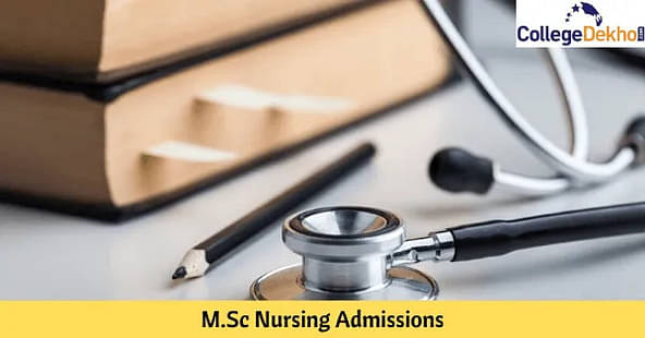 M.Sc Nursing Admissions