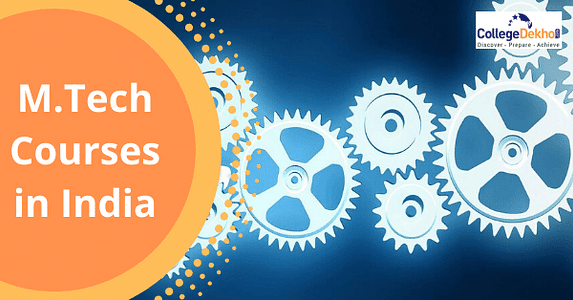List of ME/M.Tech Courses in India