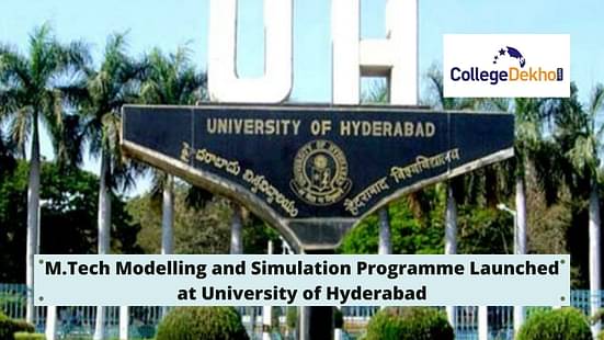 University of Hyderabad Introduces M.Tech in Modelling and Simulation Programme