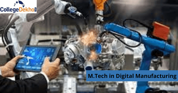 BITS, Pilani M.Tech in Digital Manufacturing 2020