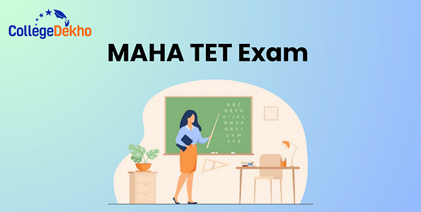 MAHA TET 2025: Exam Date, Registration (September), Eligibility, Admit Card, Syllabus & Latest Update