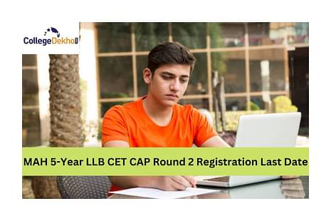 MAH 5-Year LLB CET CAP Round 2 Registration Last Date