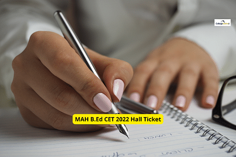 MAH B.Ed CET 2022 Hall Ticket (Today): Direct Link to Download, Instructions