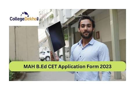 MAH B.Ed CET Application Form 2023