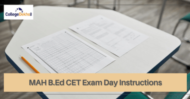 MAH B.Ed CET Exam Day Instructions