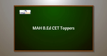 List of MAH B.Ed CET Toppers
