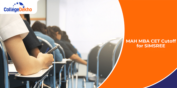 MAH MBA CET Cutoff 2025 for SIMSREE: Check Category-wise Expected and Previous Year Cutoff