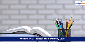 MAH MBA CET 2024: Check Previous Years' Difficulty Level & Expected Important Topics