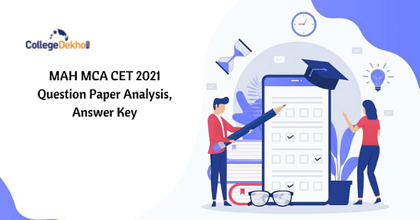 MAH MCA CET 2021 Question Paper Analysis, Answer Key